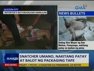 Saksi: Snatcher umano, nakitang patay at balot ng packaging tape