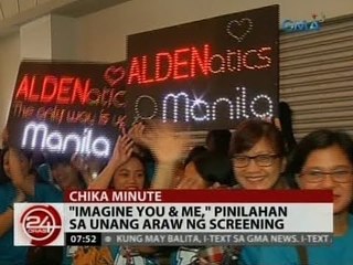 24 Oras: "Imagine You & Me," pinilahan sa unang araw ng screening