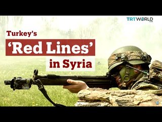 TRT World - World in Focus: Turkey’s ‘Red Lines’ in Syria
