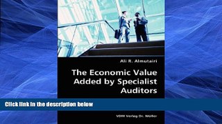PDF  The Economic Value Added by Specialist Auditors- Hypothesis, Sample and Data, Results Ali R.
