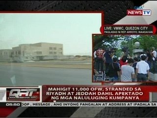QRT: Mahigit 11,000 OFW, stranded sa Riyadh at Jeddah dahil apektado ng mga naluluging kumpanya