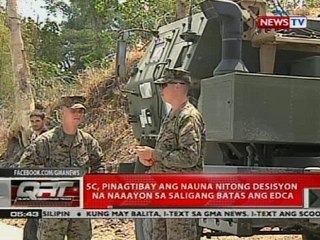 QRT: SC, pinagtibay ang nauna nitong desisyon na naaayon sa saligang batas ang EDCA