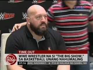 24 Oras: WWE Wrestler na si "The Big Show," sa basketball unang nahumaling