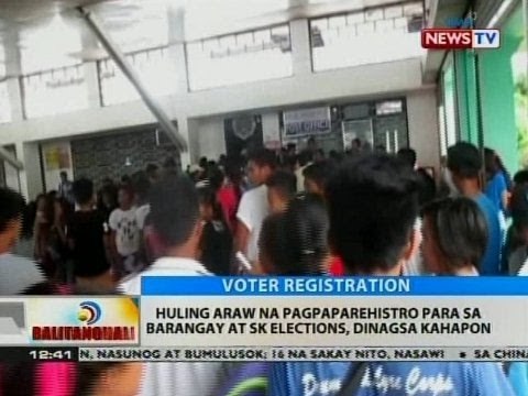 BT: Huling araw ng pagpaparehistro para sa barangay at SK elections, dinagsa kahapon