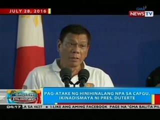 Pag-atake ng hinihinalang NPA sa CAFGU, ikinadismaya ni Pres. Duterte