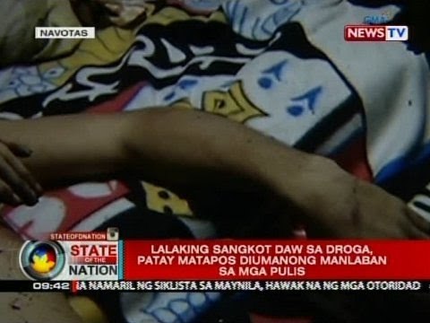 SONA: Lalaking sangkot daw sa droga, patay matapos diumanong manlaban sa mga pulis
