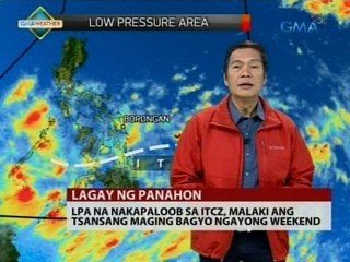 24 Oras: LPA na nakapaloob sa ITCZ, malaki ang tsansang maging bagyo ngayong weekend