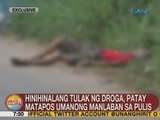 UB: Hinihinalang tulak ng droga, patay matapos umanong manlaban sa mga pulis sa Tanay, Rizal