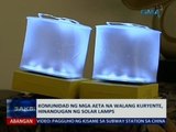 SAKSI: Komunidad ng mga Aeta na walang kuryente, hinandugan ng solar lamps