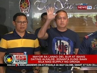 SONA: Mayor sa Lanao Sel Sur at 1 dating alkalde, ikinanta kung saan sila nag-supply ng droga