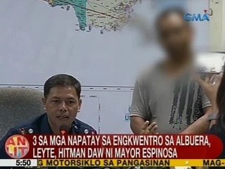 UB: 3 sa mga napatay sa engkwentro sa Albuera, Leyte, hitman daw ni Mayor Espinosa