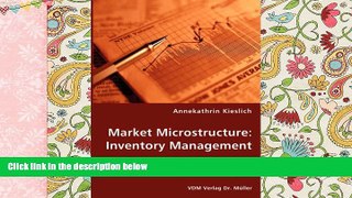 BEST PDF  Market Microstructure: Inventory Management - Bid-Ask Spread and Pricing in Stock