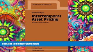 PDF [DOWNLOAD] Intertemporal Asset Pricing: Evidence from Germany (Contributions to Economics)