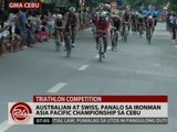 24 Oras: Australian at Swiss, panalo sa Ironman Asia Pacific Championship sa Cebu