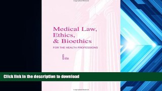 READ book  Medical Law, Ethics and Bioethics for Health Professions Marcia (Marti) A. Lewis EdD