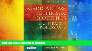 READ book  Medical Law, Ethics,   Bioethics for the Health Professions Marcia (Marti) A. Lewis