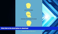 FREE [DOWNLOAD] Doctors and Demonstrators: How Political Institutions Shape Abortion Law in the