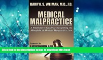 READ book  Medical Malpractice-A Physician s Guide to Navigating the Minefield of Medical