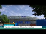 Top tennis players accused of match-fixing