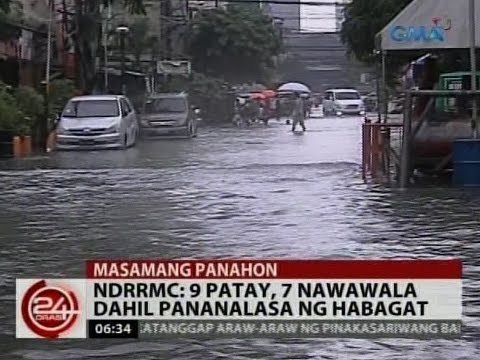 24 Oras: NDRRMC: 9 patay, 7 nawawala dahil pananalasa ng habagat