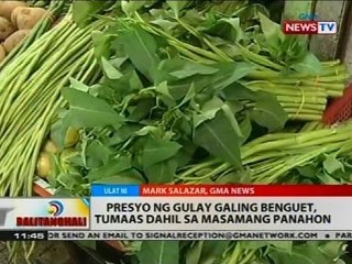 Скачать видео: BT: Presyo ng gulay galing benguet, tumaas dahil sa masamang panahon