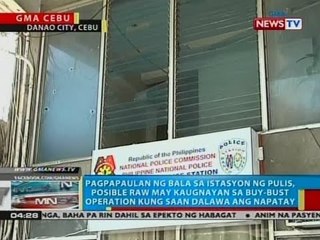 Pagpapaulan ng bala sa istansyon ng pulis, posible raw may kaugnayan sa buy-bust operation
