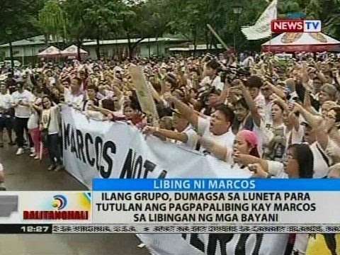 BT: Ilang grupo, tutol sa pagpapalibing kay Marcos sa Libingan ng mga Bayani