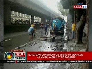 SONA: Bumabarang construction debris sa drainage ng MMDA, nagdulot ng pagbaha