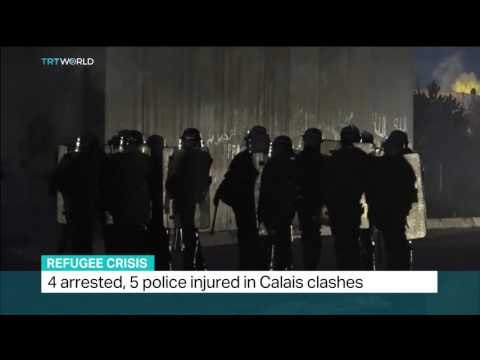 4 refugees arrested, 5 police injured in Calais clashes