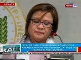 Sen. de Lima, tinawag na pag-abuso sa kapangyarihan ang personal attack sa kanya ni Pres. Duterte