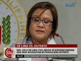 Sen. Leila De Lima: Pag-abuso sa kapangyarihan ang mga akusasyon ni Pangulong Duterte