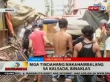 BT: Mga tindahang nakahambalang sa kalsada, binaklas