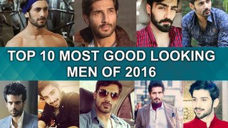 Top 10 Most Good Looking Pakistani Men Of 2016