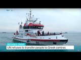 UN refuses to transfer people to Greek centres