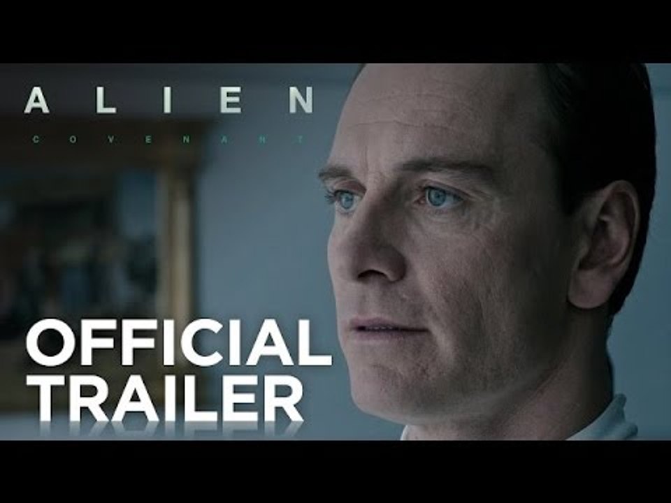 Alien_ Covenant Official Trailer 1 (2017) - Michael Fassbender Movie