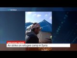 Breaking News: Air strike on refugee camp in Syria