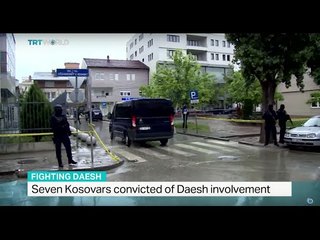 Seven Kosovars convicted of DAESH involvement, Soraya Lennie reports