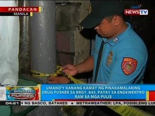 Umano'y kanang kamay ng pinakamalaking drug pusher sa Brgy. 843, patay sa engkwentro