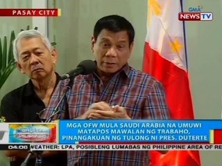 Mga OFW mula Saudi Arabia na umuwi matapos mawalan ng trabaho, pinangakuan ng tulong