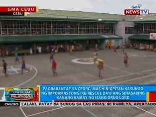 BP: Pagbabantay sa CPDRC, mas hinigpitan