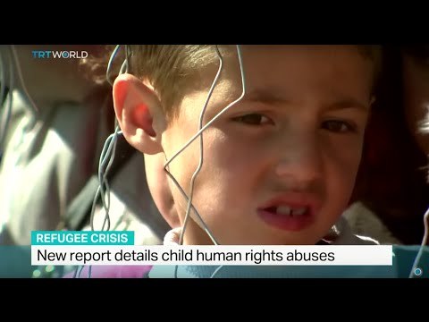 New report details child human rights abuses, Oliver Whitfield-Miocic reports