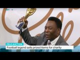 Football legend Pele sells prized items for charity, Miriam Francois reports