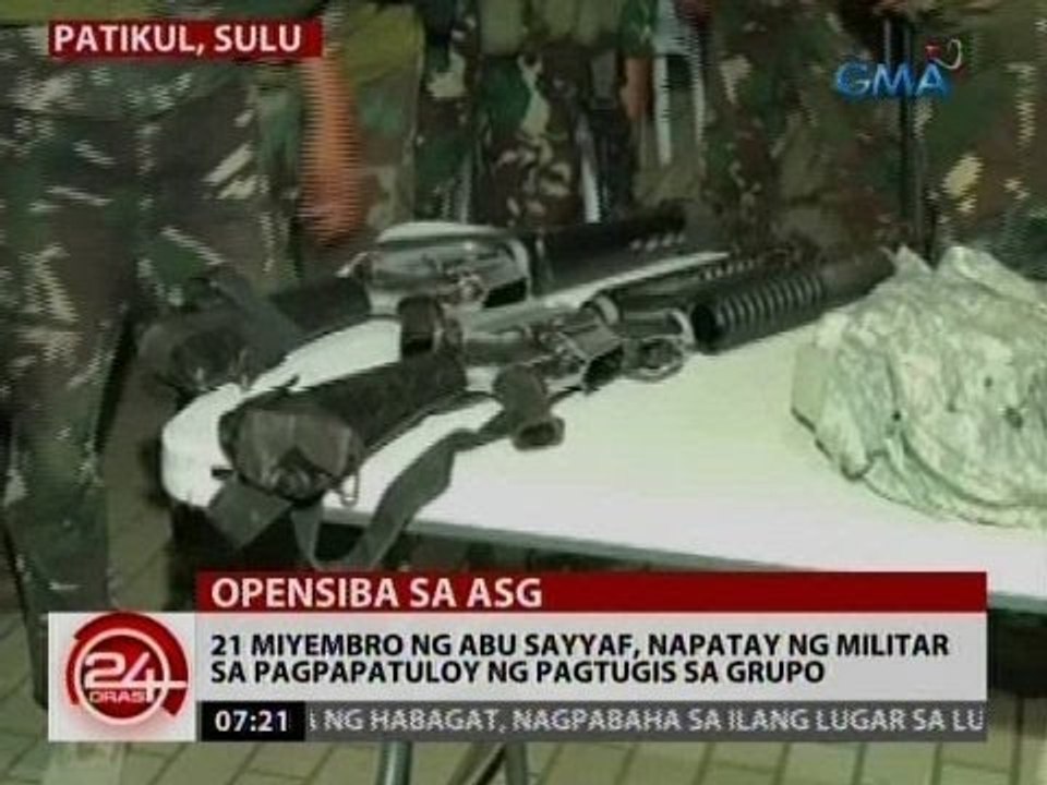 24 Oras: 21 miyembro ng Abu Sayyaf, napatay ng militar sa pagpapatuloy ng pagtugis sa grupo