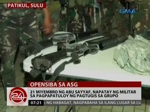 24 Oras: 21 miyembro ng Abu Sayyaf, napatay ng militar sa pagpapatuloy ng pagtugis sa grupo
