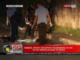 SONA: Babae, patay matapos pagbabarilin ng 'di pa nakikilalang suspek