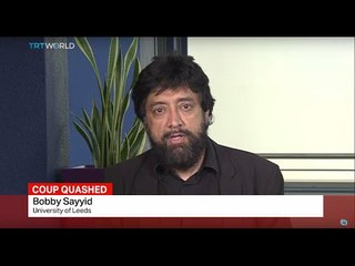 Interview with Bobby Sayyid from University of Leeds about failed coup attempt in Turkey