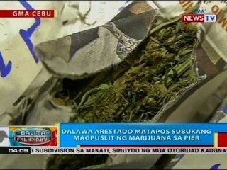 Dalawa arestado matapos subukang magpuslit ng marijuana sa pier