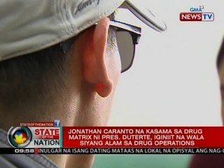 Caranto na kasama sa drug matrix ni Pres. Duterte, iginiit na wala siyang alam sa drug operations