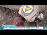 The War In Syria: White Helmets nominated for Nobel Peace Prize, Oliver Whitfield-Miocic reports