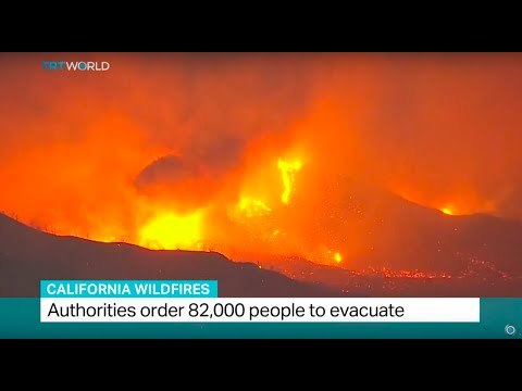 California Wildfires: Authorities order 82,000 people to evacuate, Andrew Hopkins reports